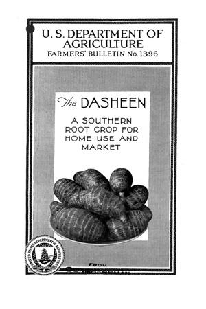 The Dasheen: A Southern Root Crop for Home Use and Market.