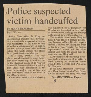[Clipping: Police suspected victim handcuffed]