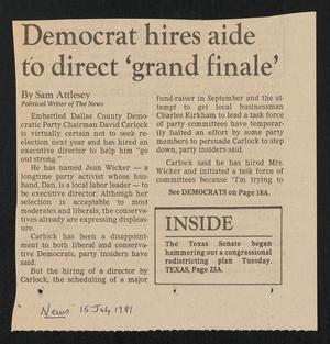 [Clipping: Democrat hires aide to direct 'grant finale']