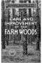 Primary view of Care and improvement of the farm woods.