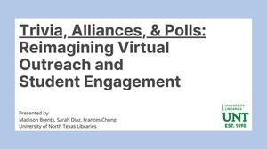 Trivia, Alliances, & Polls: Reimagining Virtual Outreach and Student Engagement