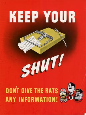 Keep your [trap] shut! : don't give the rats any information!