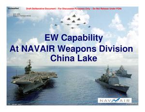 Executive Correspondence – PowerPoint briefing of 07/10-11/05 forwarded to Commission R&A Analyst Lester Farrington from the Commander NAVAIRWARCENWPNDIV China Lake