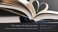 Presentation: The Heart of Librarianship: A Literature Review of Outreach in Academ…