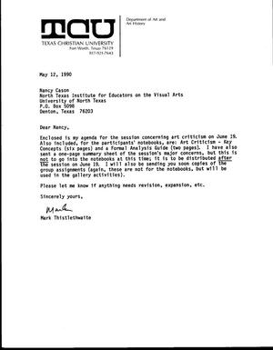 [Letter from Mark Thistlethwaite to Nancy Cason, May 12, 1990]
