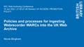 Presentation: Policies and processes for ingesting WebRecorder WARCS into the UK We…