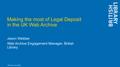 Presentation: Making the most of Legal Deposit in the UK Web Archive