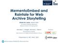 Presentation: MementoEmbed and Raintale for Web Archive Storytelling