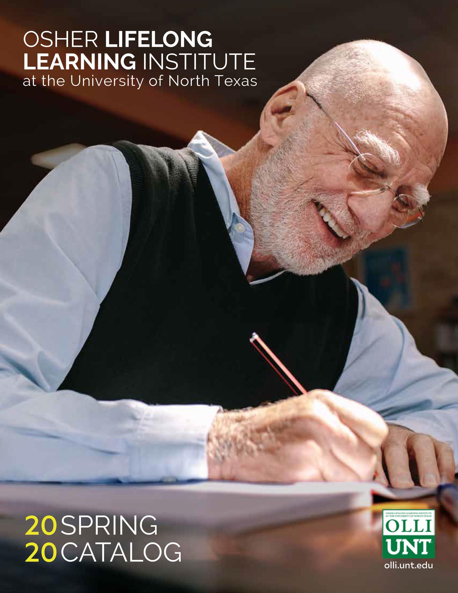Catalog of the Osher Lifelong Learning Institute Spring 2020 UNT