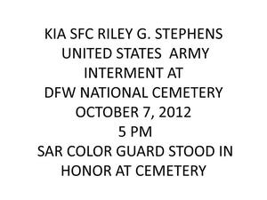 KIA SFC RIley G. Stephens United States Army Interment at DFW National Cemetery: October 7, 2012