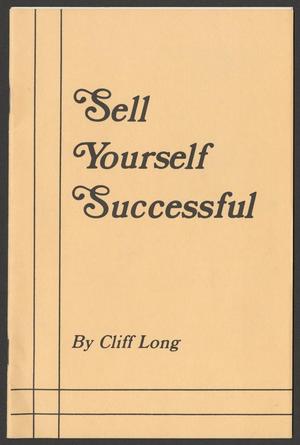 [Sell Yourself Successful by Cliff Long]
