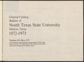 Thumbnail image of item number 3 in: 'Catalog of North Texas State University: 1972-1973, Undergraduate'.