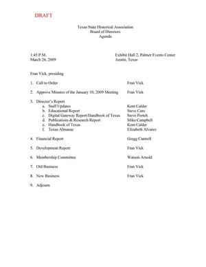 [Draft: Texas State Historical Association Board of Directors agenda, March 26, 2009]