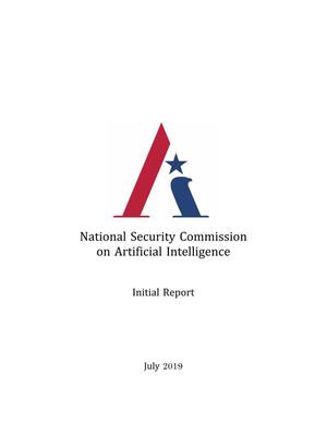Primary view of National Security Commission on Artificial Intelligence: Initial Report
