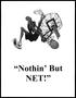 Text: [The "Nothin' But Net!" teams and scores]
