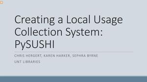 Primary view of object titled 'Creating a Local Usage Collection System: PySUSHI'.