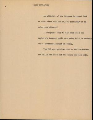 Primary view of object titled '[News Script: Bank Extortion]'.