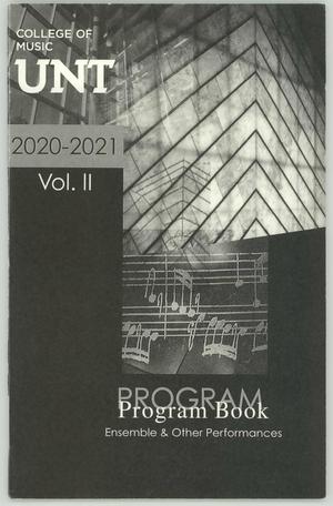 Primary view of object titled 'College of Music Program Book 2020-2021: Ensemble & Other Performances, Volume 2'.