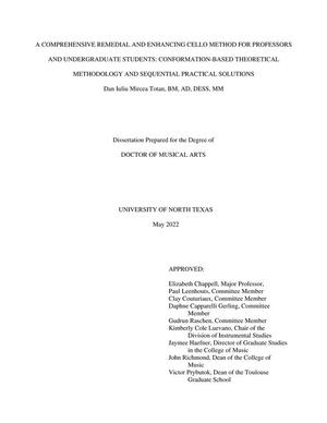 A Comprehensive Remedial and Enhancing Cello Method for Professors and Undergraduate Students: Conformation-Based Theoretical Methodology and Sequential Practical Solutions