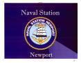Thumbnail image of item number 1 in: 'Naval Station Newport Presentation'.