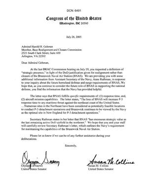 Letters from Senators Olympia J. Snowe and Susan M. Collins to Commissioner Admiral Harold H. Gehman dtd 28 July 2005