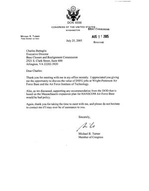 Letter from Congressman Michael R. Turner to BRAC Executive Director Charles Battaglia. dtd 25 July 2005
