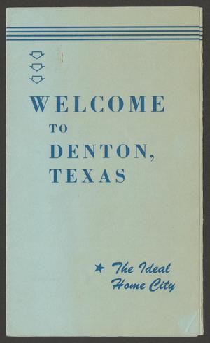 ["Welcome to Denton, Texas...The Ideal Home City" information brochure]