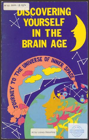 Discovering Yourself in the Brain Age: Journey to the Universe of Inner Space