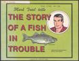 Pamphlet: Mark Trail Tells the Story of a Fish in Trouble