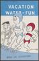 Pamphlet: Vacation Water-Fun