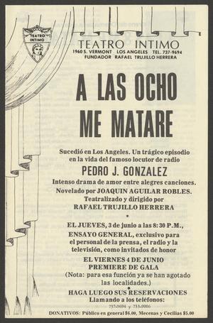 Primary view of object titled '[Program for the play "A Las 8 Me Matare"]'.