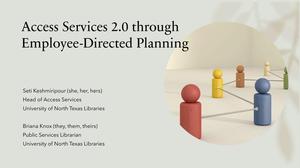 Access Services 2.0 through Employee-Directed Planning