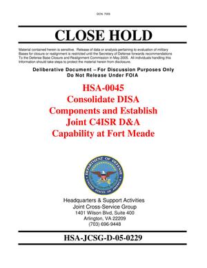 Candidate Recommendation #HSA-0045 Consolidate Defense Information Systems Agency (DISA) Components and Establish Joint C4ISR D&A Capability