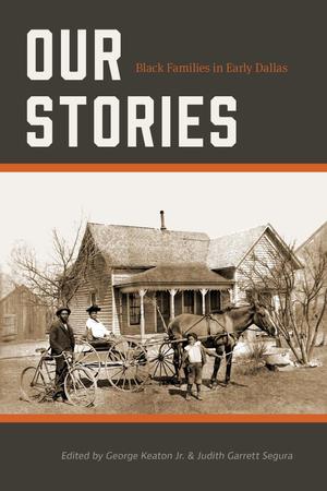 Primary view of object titled 'Our Stories: Black Families in Early Dallas'.