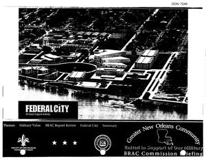State Input - Regional Hearing - New Orleans - July 22, 2005 - Folder with Presentation for SenatorMary Landrieu - New Orleans Federal City Proposal - Innovative Model of Transformation