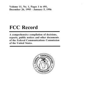 FCC Record, Volume 11, No. 1, Pages 1 to 491, December 26, 1995 - January 5, 1996