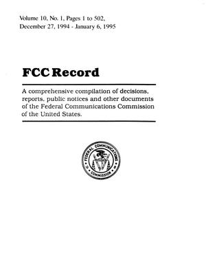 FCC Record, Volume 10, No. 1, Pages 1 to 502, December 27, 1994 - January 6, 1995