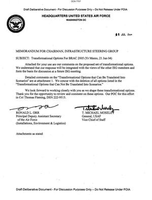 Memorandum dtd 07/08/04 for the Chairman of the Infrastructure Steering Group from Principal Deputy Assistant Secretary of the Air Force Ronald Orr and AF Vice Chief of Staff General T. Michael Moseley