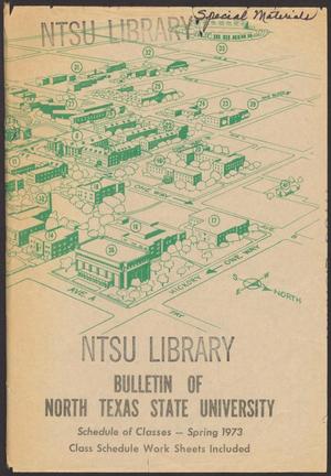 North Texas State University Schedule of Classes: Spring 1973
