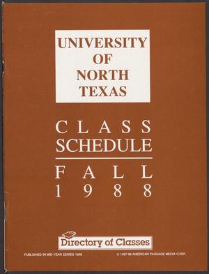University of North Texas Schedule of Classes: Fall 1988