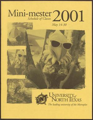 Primary view of object titled 'University of North Texas Schedule of Classes: May Mini-mester 2001'.