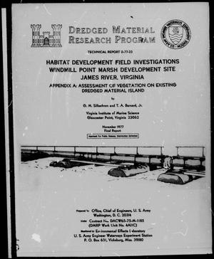 Habitat Development Field Investigations, Windmill Point Marsh Development Site, James River, Virginia: Appendix A. Assessment of Vegetation on Existing Dredged Material Island