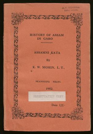 History of Assam in Garo. First edition.