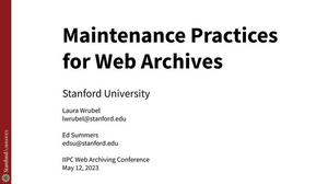 Primary view of object titled 'Maintenance Practices for Web Archives'.