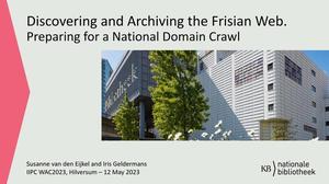Primary view of object titled 'Discovering and Archiving the Frisian Web. Preparing for a National Domain Crawl'.