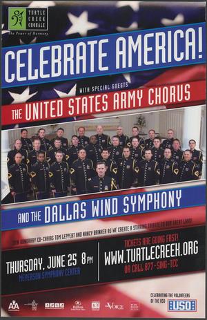 [Celebrate America! with special guests The United States Army Chorus]