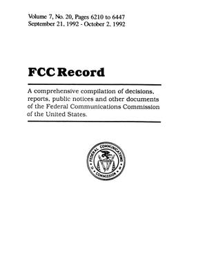 Primary view of object titled 'FCC Record, Volume 7, No. 20, Pages 6210 to 6447, September 21 - October 2, 1992'.