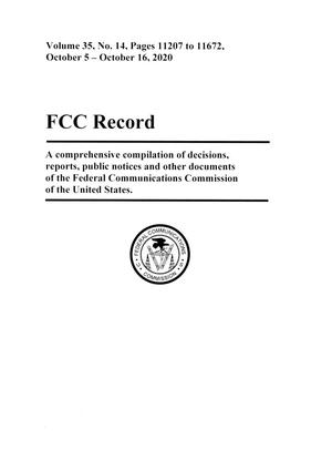 FCC Record, Volume 35, No. 14, Pages 11207 to 11672, October 5 - October 16, 2020