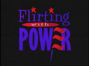 [Flirting With Power Title Animation in Color and Black and White]