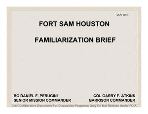 Fort Sam Houston Familiarization Brief